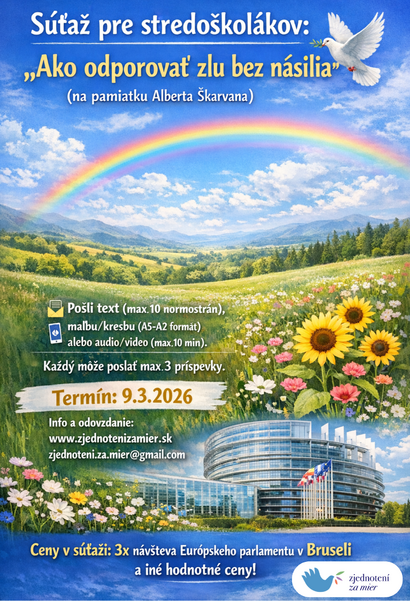 Súťaž pre študentov stredných škôl: Ako odporovať zlu bez násilia