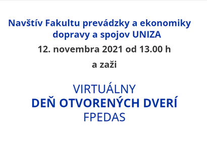 Deň otvorených dverí na Fakulte prevádzky a ekonomiky dopravy a spojov Žilinskej univerzity v Žiline